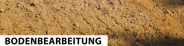 Bodenbearbeitung Bodenbearbeitung